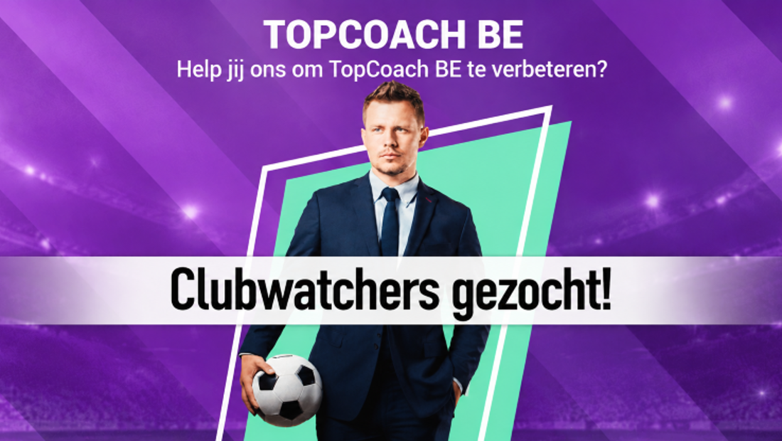 Topcoach BE Clubwatchers Gezocht Small